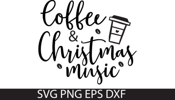 Download Coffee &amp; Christmas Music  SVG DESIGN - Music Collection