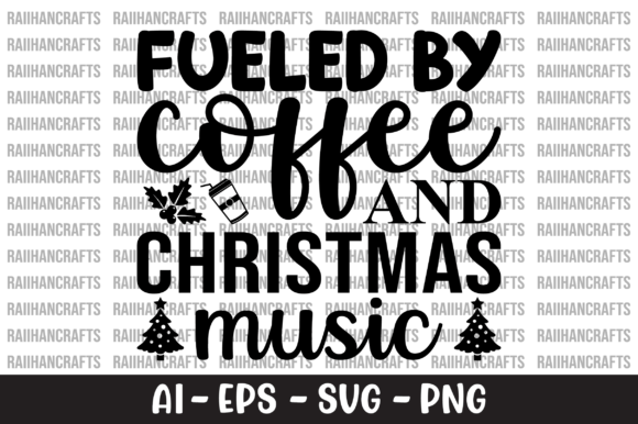 Download Fueled by Coffee and Christmas Music SVG - Music Collection